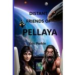 Distant Friends of Pellaya