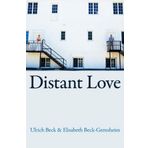 Distant Love 1st edition by Beck, Ulrich, Beck-Gernsheim, Elisabeth (2014) Taschenbuch