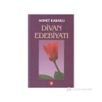 DIVAN EDEBİYATI - AHMET KABAKLI