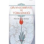 DIVAN EDEBİYATI VE TÜRK KİMLİĞİ - CEMAL KURNAZ