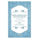 Divan Edebiyatının Dini Kaynakları - Ömer Kara