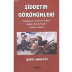 Divan Kitap Şiddetin Görünümleri Toplumsal ve Siyasal Şiddet Kültür Politik Şiddet Likidite Şiddeti