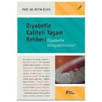 Diyabetle Kaliteli Yaşam Rehberi - - Metin Özata Kitabı