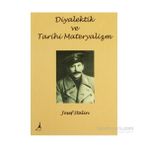 DIYALEKTIK VE TARIHI MATERYALIZM - JOSEF V. STALIN