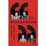 Diyaloglar - Dünya Edebiyatı Üzerine - Ayfer Tunç Murat Gülsoy