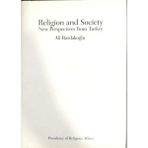 Diyanet İşleri Başk. Yayınları Religion And Society / New Perspectives From Turkey