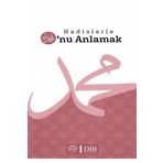Diyanet İşleri Başkanlığı Hadislerle Onu Anlamak Kolektif - 9786257779319