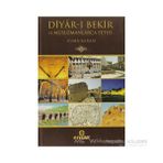 DIYAR-I BEKIR VE MÜSLÜMANLARCA FETHI - CUMA KARAN