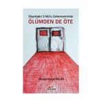Diyarbakır 5 No’lu Cehenneminde Ölümden’de Öte - Hasan Hayri Aslan