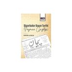 Diyarbakır Basın Tarihi Peyman Gazetesi - Meryem Altıntaş