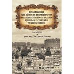 Diyarbakır İli Özel Eğitim ve Rehabilitasyon Merkezlerinin Mimari Tasarım Açısından İncelenmesi ve M