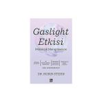 Diyojen Yayıncılık Gaslight Etkisi - Psikolojik Manipülasyon + Savaş Sanatı (Bez Ciltli) + Beyaz Kitap + Naruto 3. Cilt: Rüya Uğruna