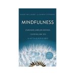 Diyojen Yayıncılık Mindfulness: Zıvanadan Çıkmış Bir Dünyada Huzur Bulmak Için 8 Haftalık Bir Rehber - Türkçe Meditasyon Seslendirmeli