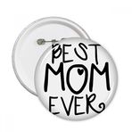 Dıythinker 5 Adet L Best Mom Ever Kelimeler Sözler Aile Anneler Günü Yuvarlak İğneler Rozet Düğme Giysi Dekorasyon Hediye