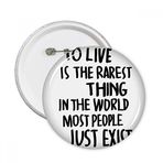 Dıythinker 5 Adet S Most People Just Exist Alıntı Yuvarlak İğneler Rozet Düğme Giysi Dekorasyon