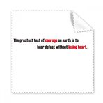 Dıythinker 5 Adet Slogan The Greatest Test Of Cesaret On Earth Is To Bear Defeat Without Heart Gözlük Temizleme Bezi ve Telefon Ekran Temizleyici
