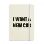DIYthinker I Want A New Car Notebook Kumaş Sert Kapak Klasik Günlük A5 A5 (144 X 210 mm) Çok Renkli