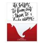 DIYthinker Its Better to Bum Out Than to Fade Away Tatil Mutlu Noeller Kartı Noel Vintage Mesaj