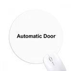Dıythinker Otomatik Kapı Siyah Sembol Desenli Baskılı Yuvarlak Kaymaz Kauçuk Mouse Pad