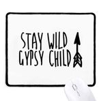 Dıythinker Siyah Keep Wild Gypsy Çocuk Alıntı Kaymaz Fare Altlığı