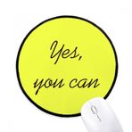 DIYthinker Yes You Can İlham Verici Alıntı Sözler Yuvarlak Kaymaz Fare Altlıkları Siyah Başlıklı Kenarlar Oyun Ofis Hediyesi