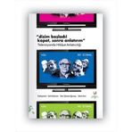 DIZIM BAŞLADI! KAPAT, SONRA ANLATIRIM TELEVIZYONDA HIKÂYE ANLATICILIĞI - GENEL