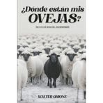 ¿Dónde están mis ovejas?: Dios no te está demorando... te está formando