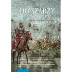 Do szarży marsz, marsz... Studia z dziejów kawalerii Tom 11