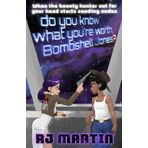 Do You Know What You’re Worth, Bombshell Jones?