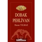 Dobak Pehlivan - Hasan Yılmaz