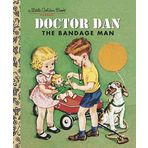 [Doctor Dan the Bandage Man] (By: Helen Gaspard) [published: September, 2004]