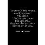 Doctor Of Pharmacy Are Like Stars: Lined Journal Notebook