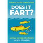 Does It Fart?: The Definitive Field Guide to Animal Flatulence