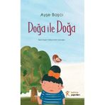 Doğa ile Doğa Ayşe Basçı Kelime Yayınları