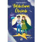 Doğa Savaşçıları-1 Yıldızların Ötesinde İlknur Işık Çınaraltı Yayınları