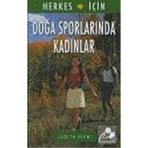 DOĞA SPORLARINDA KADINLAR - JUDITH NIEMI