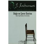 DOĞA VE ÇEVRE ÜZERİNE - JIDDU KRISHNAMURTI