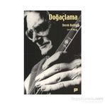 DOĞAÇLAMA - DEREK BAILEY