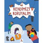 Doğada Yaşam - Kendimizi Koruyalım - Chris Oxlade