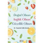 Doğal Olsun Sağlık Olsun Güzellik Olsun Siyah Kitap