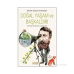 Doğal Yaşam ve Başkaldırı - Henry David Thoreau
