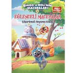 Doğan Egmont Disney Bingo ve Roli'nin Maceraları Eğlenceli Maceralar Çıkartmalı Boyama Kitabı