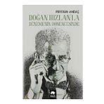 DOĞAN HIZLAN´LA DENEMENIN DÖNENCESİNDE - FERIDUN ANDAÇ