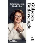 Doğan Kitap Görünmeyen Kadınlar - Gülseren Budayıcıoğlu Ciltsiz 200 Sayfa Türkçe Edebiyat