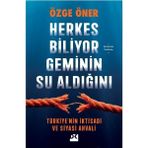 Doğan Kitap Herkes Biliyor Gemi'Nin Su Aldığını - Türkiye'Nin Iktisadi Ve Siyasi Ahvali