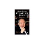 Doğan Kitap Kuşaklar Arası: Hayat, Siyaset ve Türkiye'nin Halleri Üzerine Bir Sohbet + Descartes + Sana Daldım Istanbul - Hayır