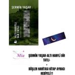 Doğan Kitap Şermin Yaşar-Altı Harfli Bir Tatlı- + Düşler Haritası Kitap Ayracı Hediyeli !! - Hayır