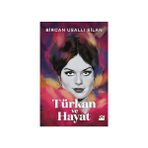 Doğan Kitap Türkan ve Hayat (Ciltli) + Aşk Ilişkileri: Normallik ve Patoloji - Hayır