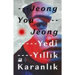Doğan Kitap - Yedi Yıllık Karanlık - Jeong You Jeong