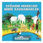 Doğanın Bebekleri Minik Kahramanlar - Esra Yazar